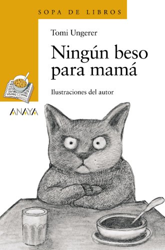 Ningún beso para mamá (LITERATURA INFANTIL - Sopa de Libros)